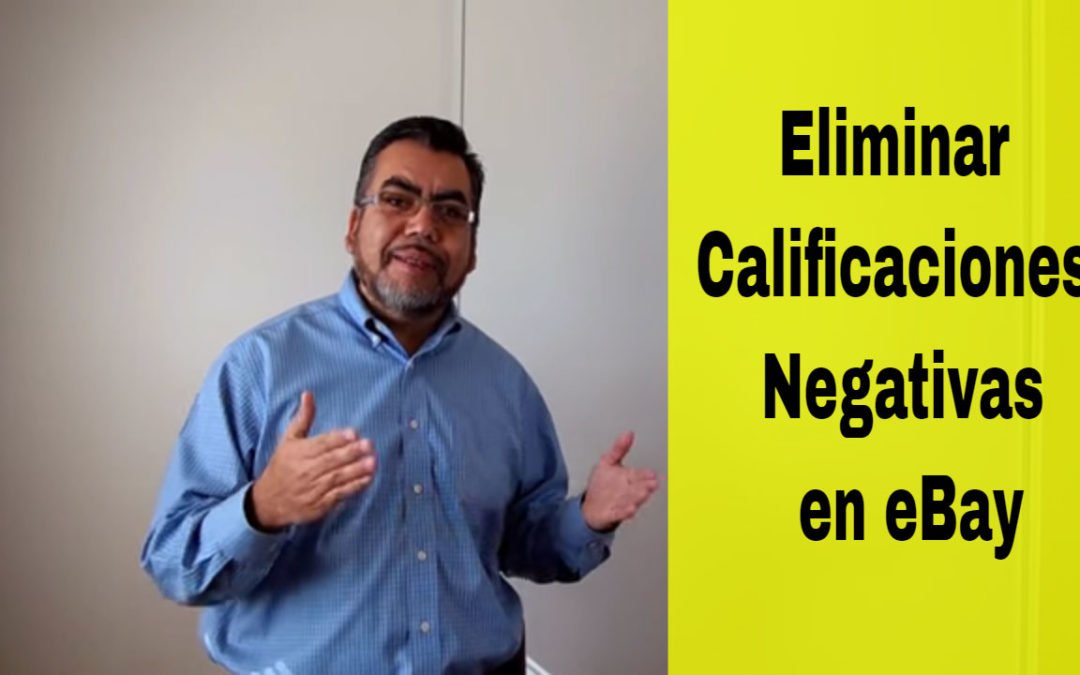 Como Cambiar Calificación Negativa en eBay