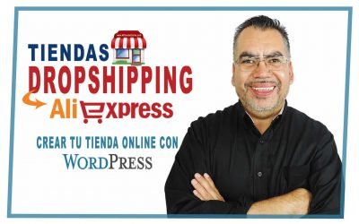 Dropshipping Con Aliexpress | Crea tu Tienda Online con WordPress